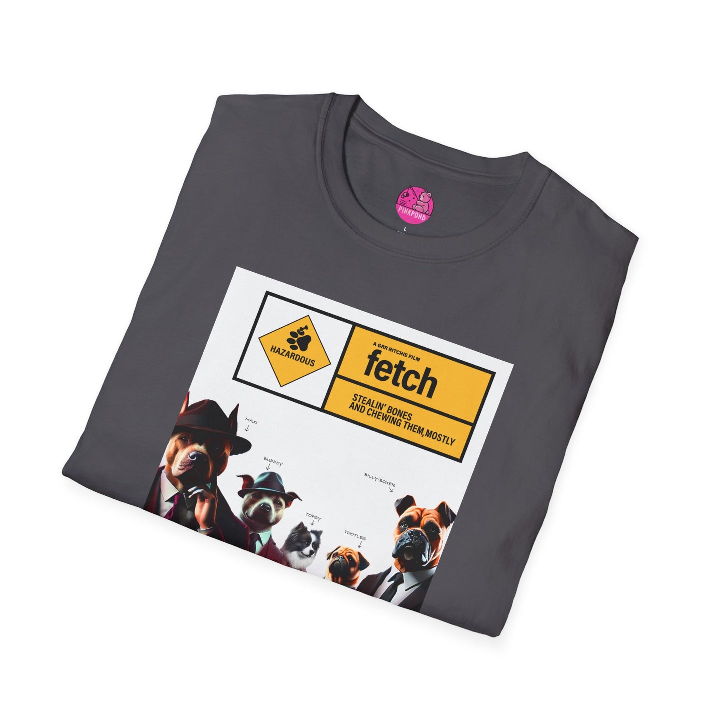 Movie Parody T-Shirt: Fetch A Bone-Heist Classic