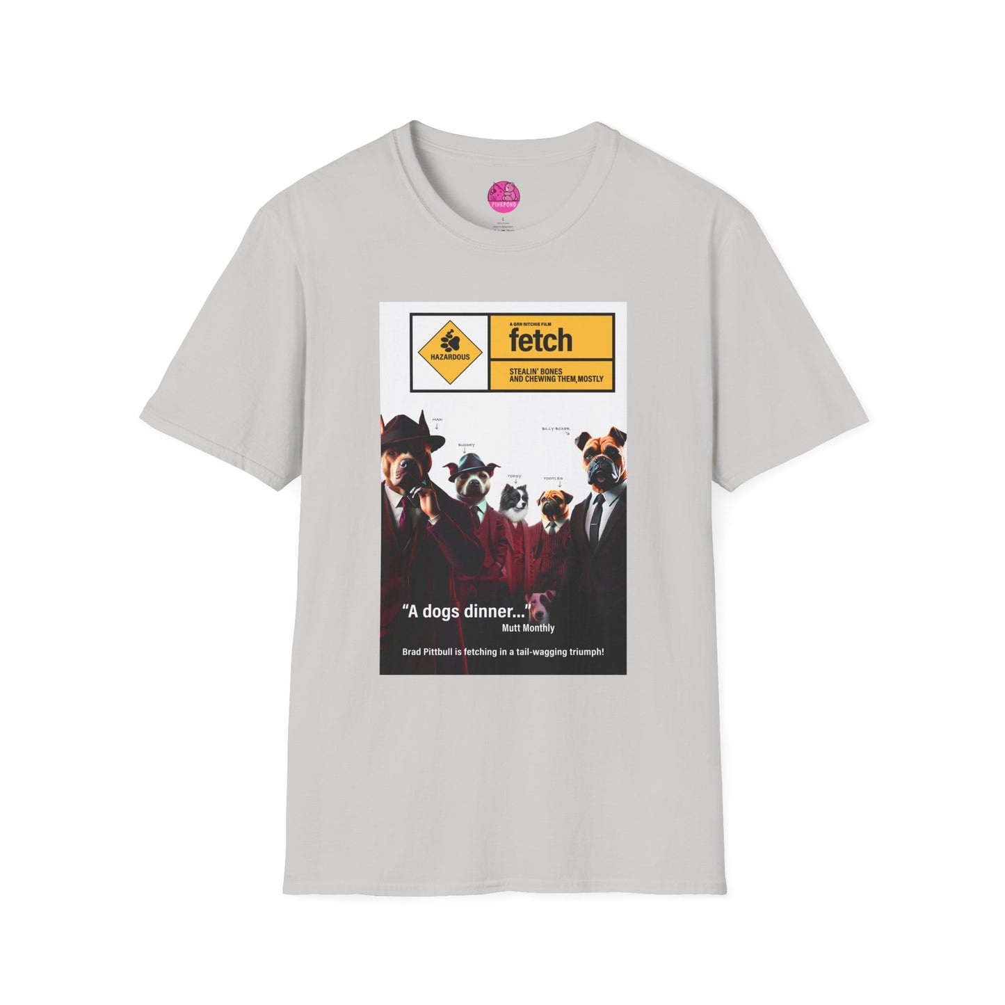 Movie Parody T-Shirt: Fetch A Bone-Heist Classic