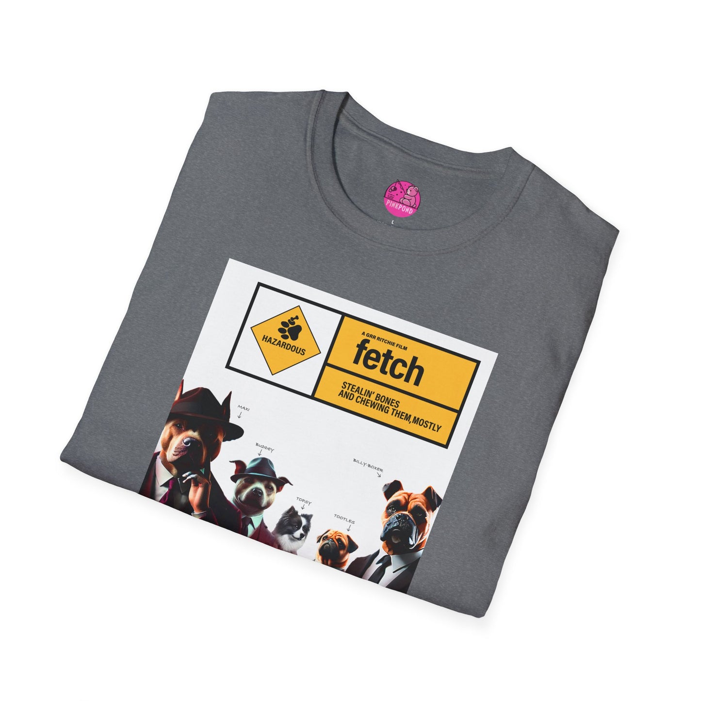 Movie Parody T-Shirt: Fetch A Bone-Heist Classic