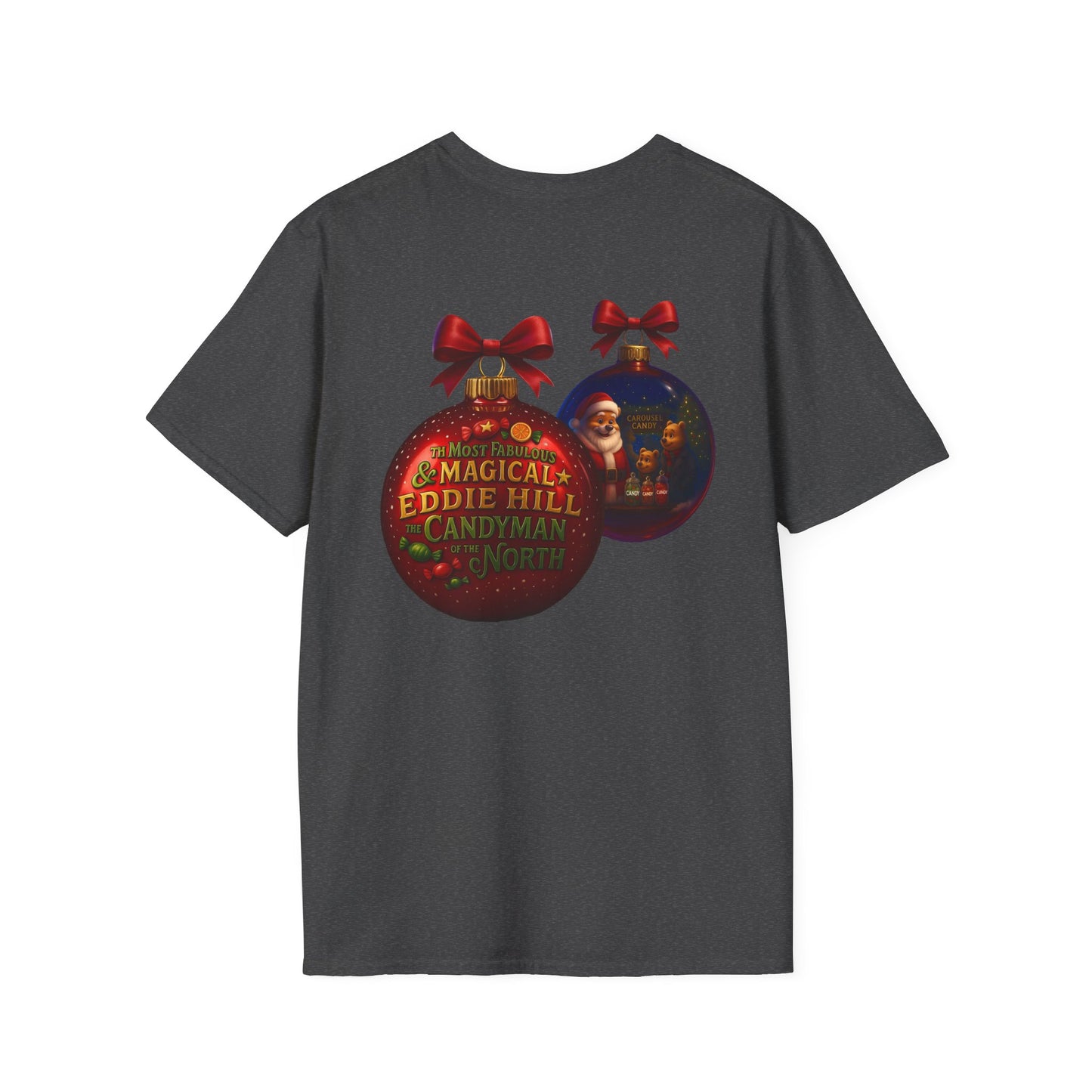 Carousel Candy Christmas T-Shirt — Eddie Hill, The Candyman of the North
