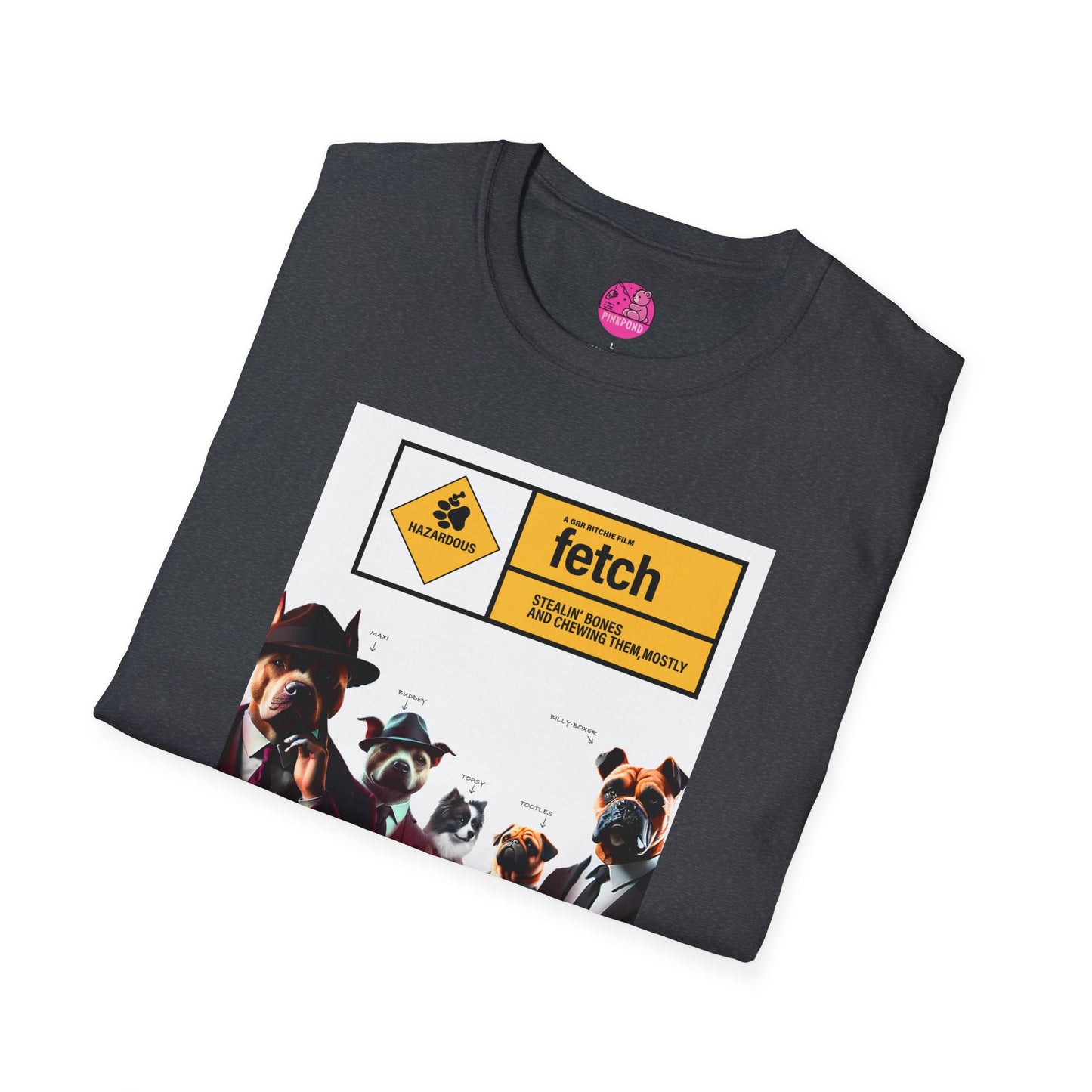 Movie Parody T-Shirt: Fetch A Bone-Heist Classic