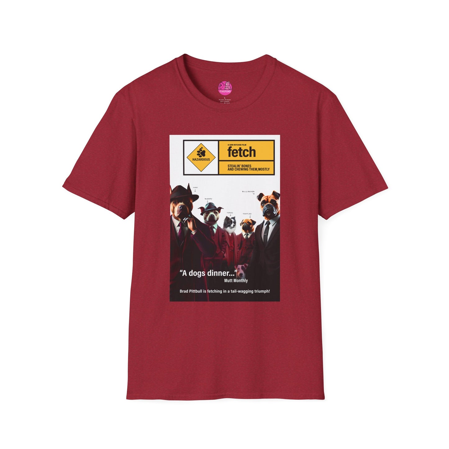 Movie Parody T-Shirt: Fetch A Bone-Heist Classic